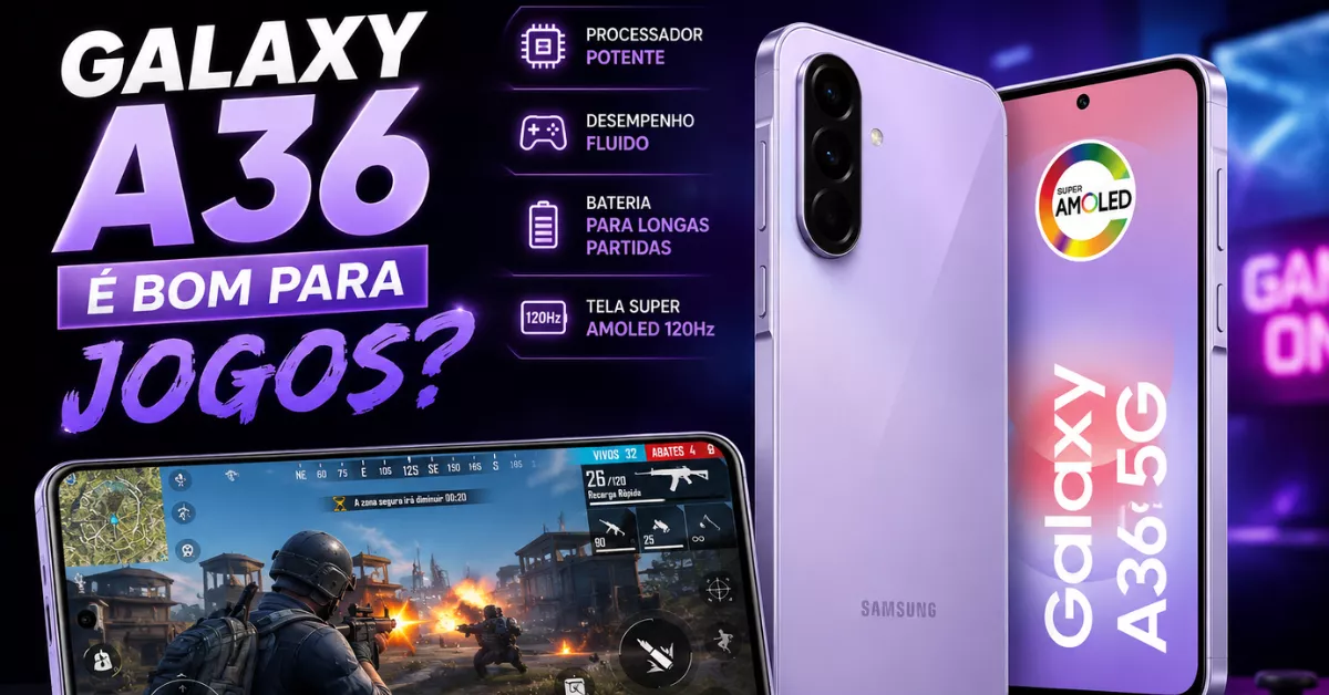 Galaxy A36 é bom? Vale a pena