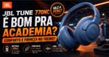 JBL Tune 770NC é bom para academia? Veja antes de usar no treino
